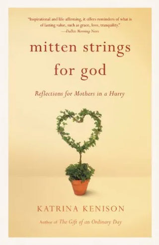 Mitten Strings for God - Reflections for Mothers in a Hurry - Paperback