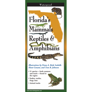 Durable laminated guide showing mammals, reptiles, and amphibians native to Florida.